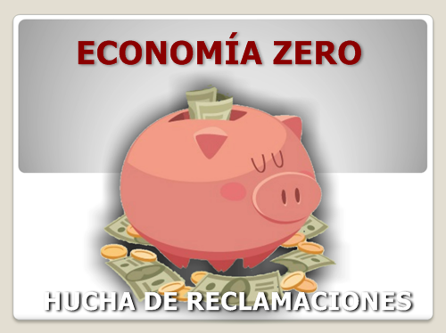 Hucha de reclamaciones número 10 – Economía Zero