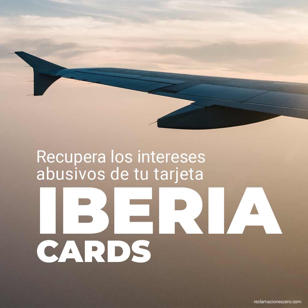 Recupera los intereses abusivos de tu tarjeta Iberia Cards